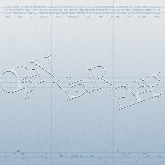 CLOSE YOUR EYES Pre-releases "Open Your Eyes"