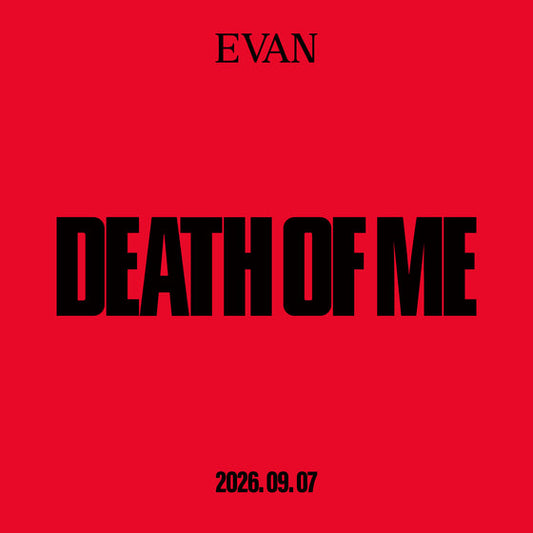 EVAN Releases 1st Mini Album 'DEATH OF ME'