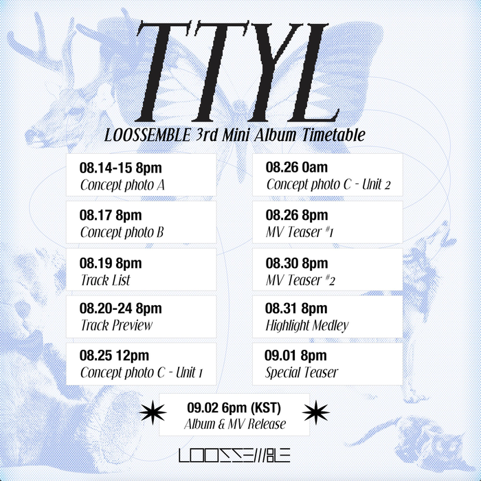 LOOSSEMBLE Comeback with ‘TTYL’···Time Table Revealed