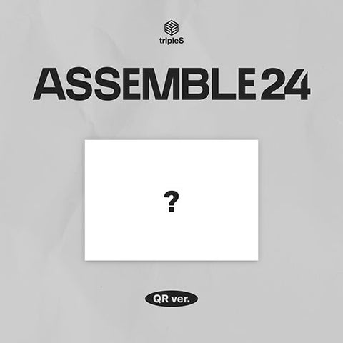 tripleS - ASSEMBLE24 (QR ver.)