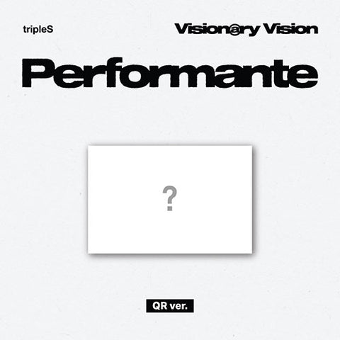 [POB] tripleS - [Visionary Vision 'Performante'] (QR ver.)