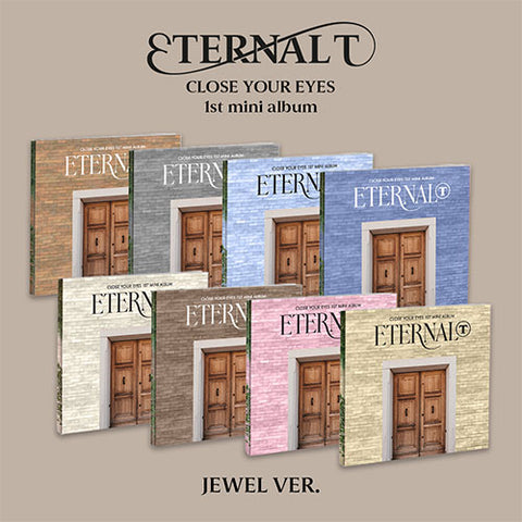 [POB]  CLOSE YOUR EYES - The 1st Mini Album [ETERNALT] (JEWEL Ver.)