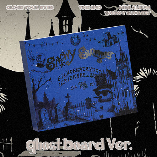 [POB] CLOSE YOUR EYES - 'Snowy Summer' (Ghost Board Ver.)