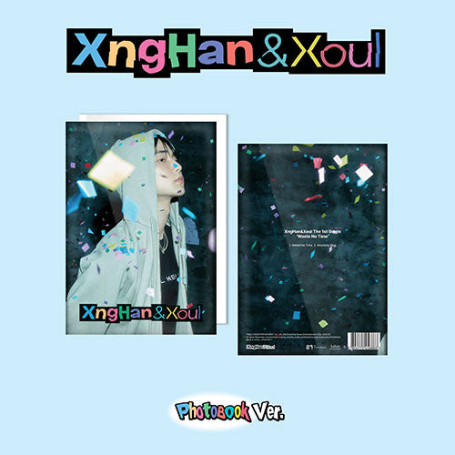 [POB] XngHan&Xoul - 1st Single [Waste No Time] (Photo Book Ver.)