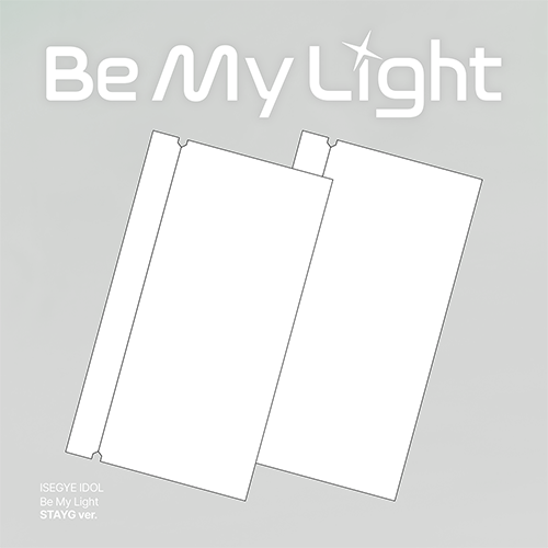 [POB] ISEGYE IDOL - BE MY LIGHT (STAYG ALBUMS ver.)