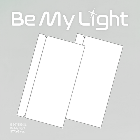 [POB] ISEGYE IDOL - BE MY LIGHT (STAYG ALBUMS ver.)