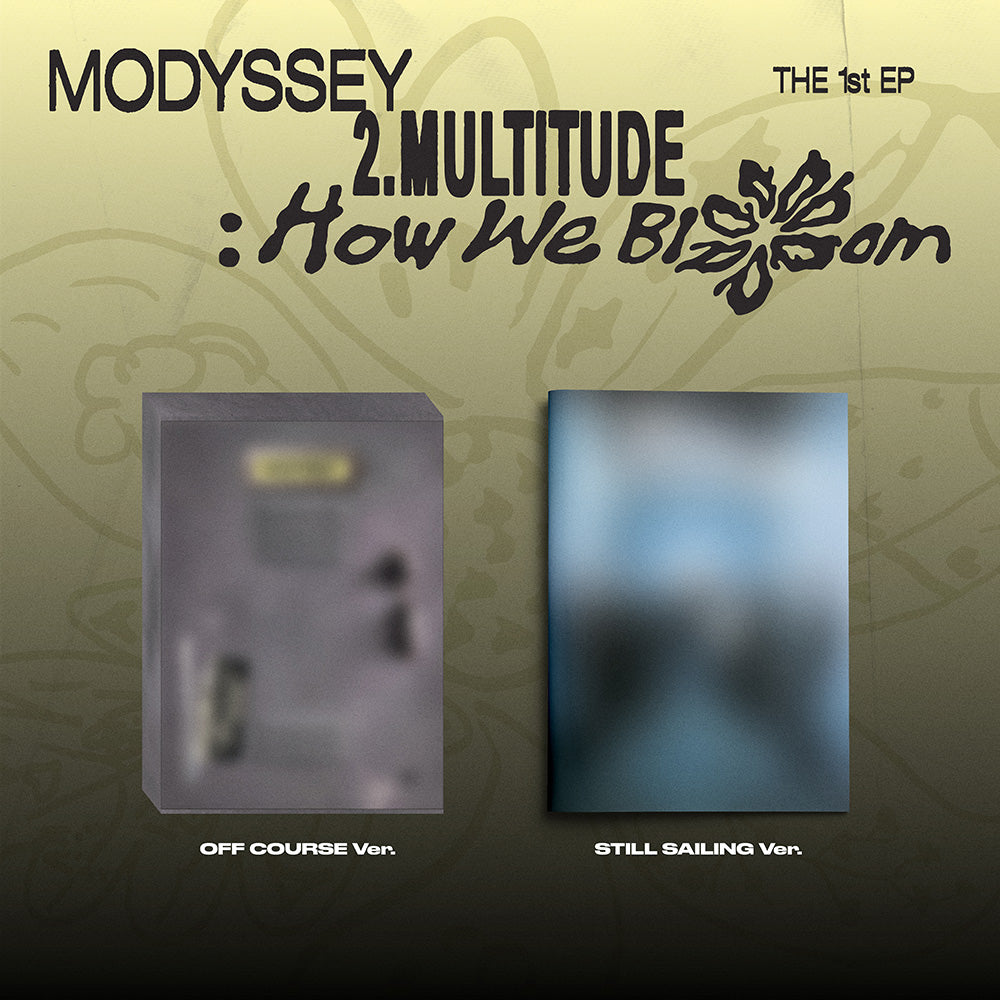[POB] MODYSSEY - 2.Multitude: How We Bloom