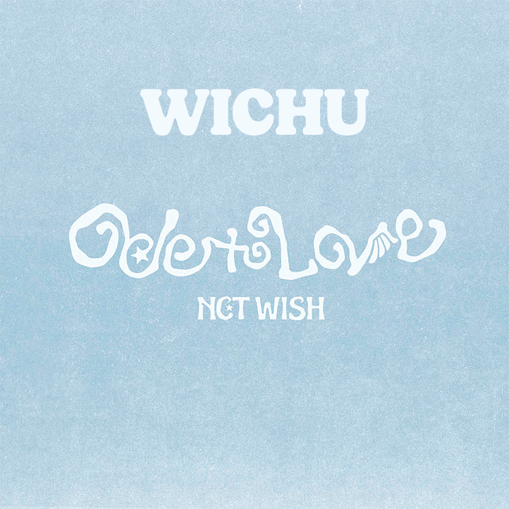 NCT WISH [Ode to Love] (WICHU Ver.)