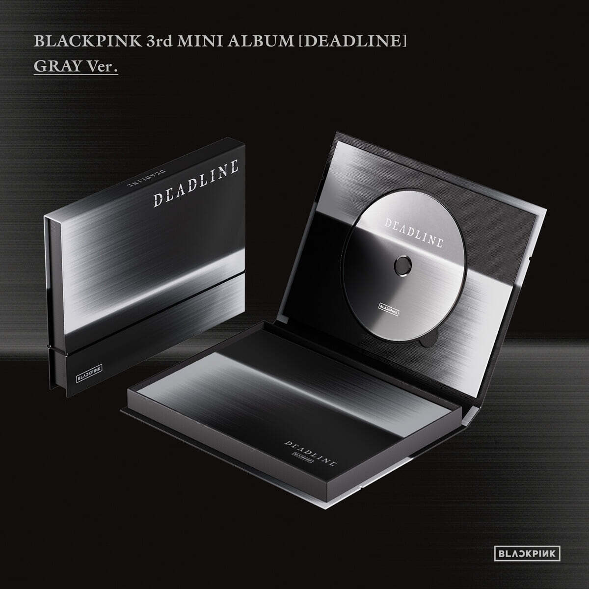 [POB] BLACKPINK 3rd MINI ALBUM [DEADLINE] GRAY Ver.