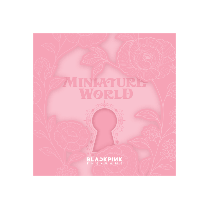 BLACKPINK -  THE GAME PHOTOCARD COLLECTION_BLACKPINK's MINIATURE WORLD
